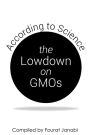 The Lowdown on GMOs: According to Science