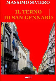 Title: Il terno di San Gennaro, Author: Massimo Siviero