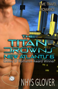 Title: The Titan Drowns, Author: Nhys Glover