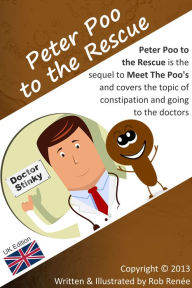 Title: Peter Poo to the Rescue, Author: Rob Renée