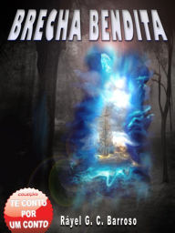 Title: Brecha Bendita, Author: Rayel G. C. Barroso