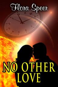 Title: No Other Love, Author: Flora Speer