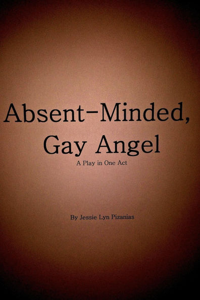 Absent-Minded, Gay Angel