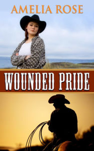 Title: Wounded Pride, Author: Amelia Rose