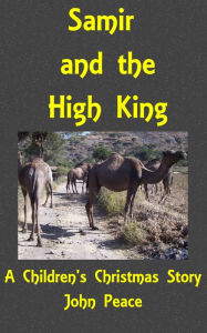 Title: Samir And The High King, Author: John Peace