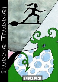 Title: Dubble Trubble: Two Books in One!, Author: Peter Flint