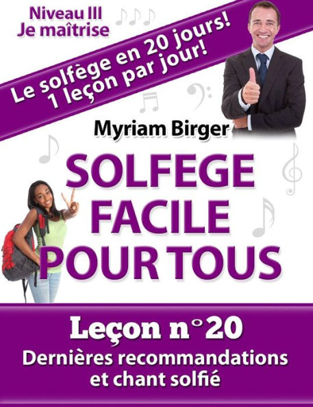 Solfège Facile Pour Tous ou Comment Apprendre Le Solfège en 20 Jours ! - Leçon N°20