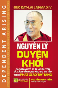 Title: Nguyen ly duyen khoi: Dependent Arising, Author: Nguy?n Minh Ti?n