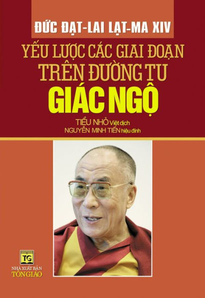 Yeu luoc cac giai doan tren duong tu giac ngo: The Abridge Stages Of The Path To Enlightenment