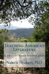 Title: Teaching American Literature, Author: PhD Hockert