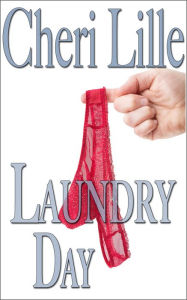 Title: Laundry Day, Author: Cheri Lille