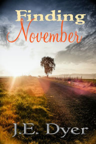 Title: Finding November, Author: Joshua (J.E.) Dyer