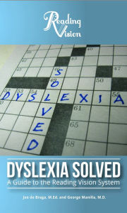 Title: Dyslexia Solved, Author: Joe de Braga