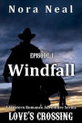 Windfall (Love's Crossing 1)
