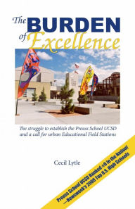 Title: The Burden of Excellence, Author: Cecil Lytle