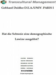 Title: Hat die Schweiz eine demographische Lawine ausgelöst?, Author: Gebhard Deißler