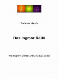 Title: Das Ingmar Reiki, Author: Salrina Gerits