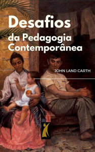 Title: Desafios da Pedagogia Contemporânea, Author: Bruce Goode