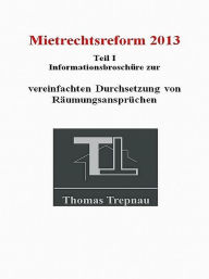 Title: Vereinfachte Durchsetzung von Räumungsansprüchen, Author: Thomas Trepnau