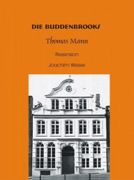 Title: Buddenbrooks Rezension, Author: Joachim Weiser