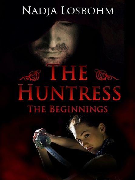 The Huntress - The Beginnings (book 1)