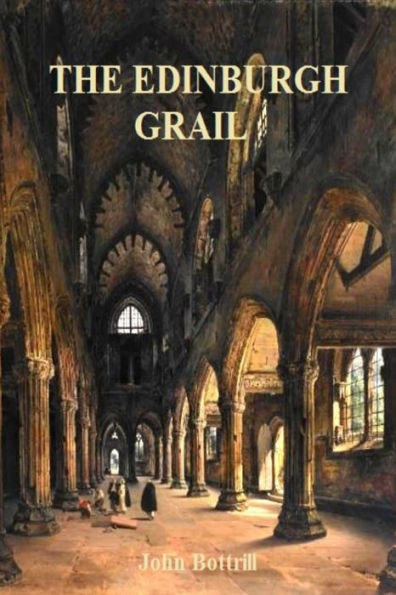 The Edinburgh Grail - a Scottish romance