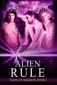 Title: Alien Rule, Author: Tracy St. John