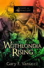Wothlondia Rising: The Anthology