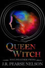 Queen Witch (Foulweather Twins, #1)