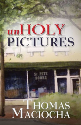 Unholy Pictures By Thomas Maciocha Nook Book Ebook Barnes