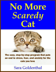 Title: No More Scaredy Cat, Author: Sara Goldenthal