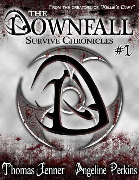 The Downfall: Survive Chronicles #1