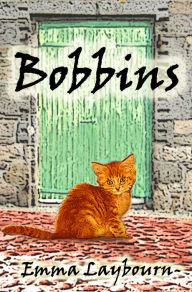 Title: Bobbins, Author: Emma Laybourn