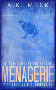 Title: Menagerie, Author: A.K. Meek