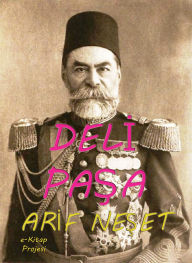 Title: Deli Pasa, Author: Arif Ne