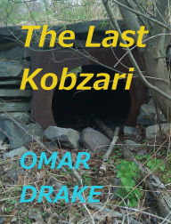 Title: The Last Kobzari, Author: Omar Drake