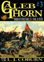 Caleb Thorn 3: Brotherly Death