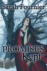 Title: Promises Kept, Author: Sarah Fournier