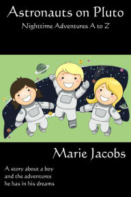 Title: Astronauts on Pluto, Author: Marie Jacobs