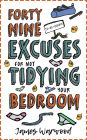 49 Excuses for Not Tidying Your Bedroom