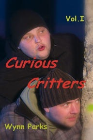 Title: Curious Critters-Vol.I, Author: Wynn Parks
