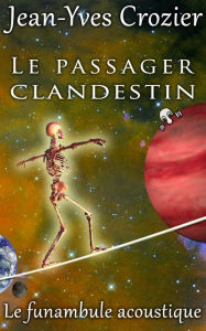 Title: Le Passager Clandestin, Author: Jean-Yves Crozier
