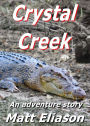 Crystal Creek: An Adventure Story