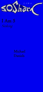 Title: I Am 5, Sinking, Author: Michael Daniels