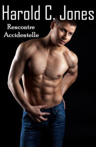 Title: Rencontre Accidentelle, Author: Harold C. Jones