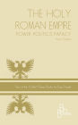 Holy Roman Empire Power Politics Papacy