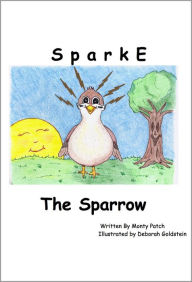 Title: SparkE The Sparrow, Author: Monty Patch