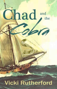 Title: Chad and the Cobra, Author: Vicki Rutherford