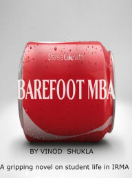 Title: Barefoot MBA, Author: Vinod Shukla