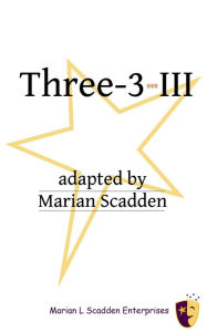 Title: Three-3-III, Author: Marian Scadden